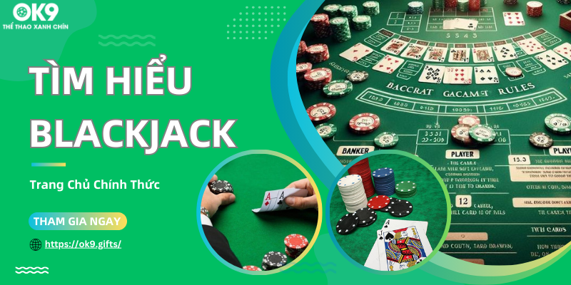 Blackjack là gì