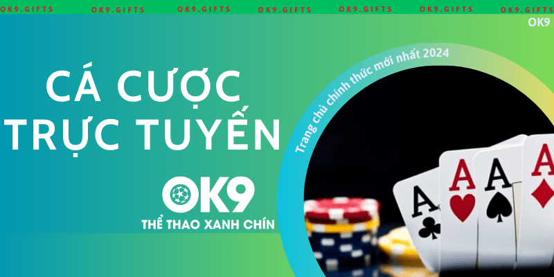 cá cược trực tuyến