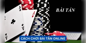 cach-choi-bai-tan-online