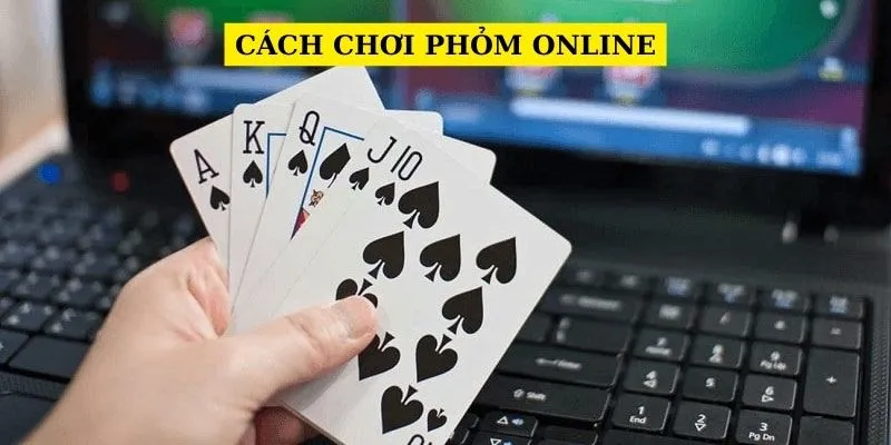 cach-choi-phom-online