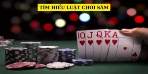 tim-hieu-luat-choi-sam