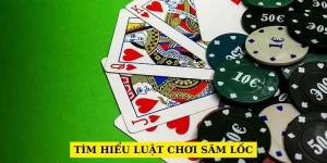 tim-hieu-luat-choi-sam-loc